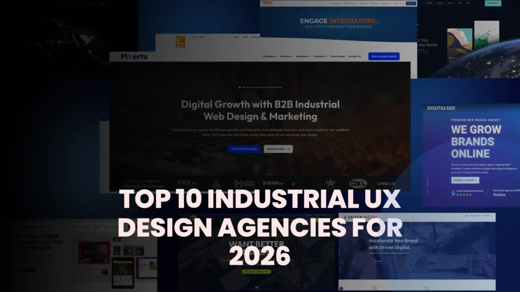 Infographic showing the top 10 industrial UX design agencies for 2026 with a focus on technical machinery and robotics specialization.